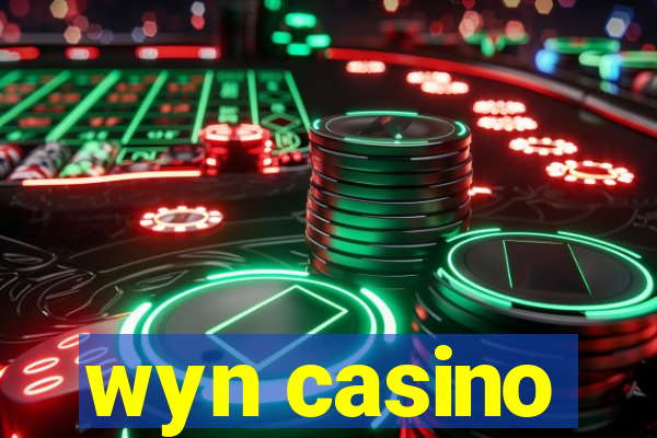 wyn casino